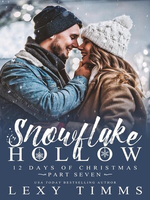 cover image of Snowflake Hollow--Part 7